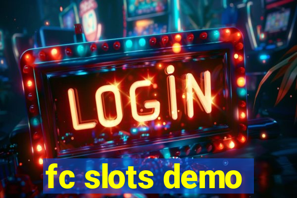 fc slots demo